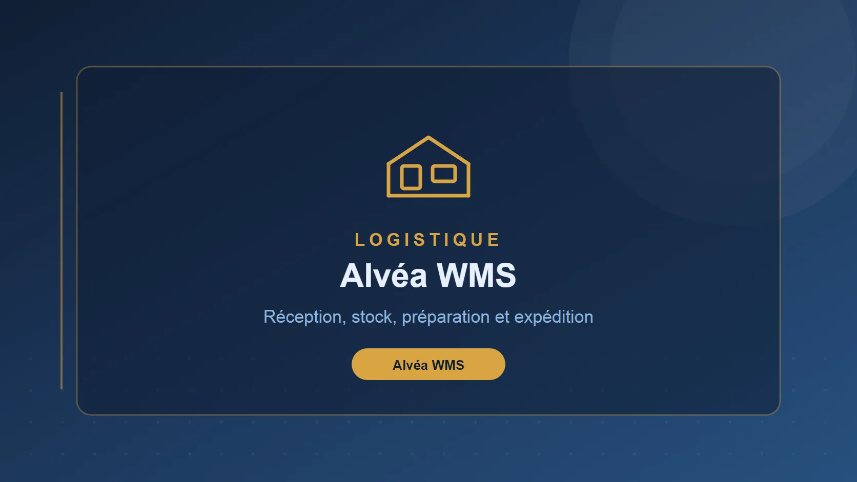 Solution logistique Alvéa WMS pour réception, stock et expédition